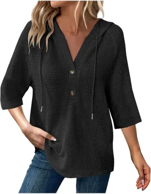Oversized T Shirts for Women 3/4 Sleeve Waffle Button Down Tops Drawstring Hooded Henley V Neck Tshirts Cute Hoodies